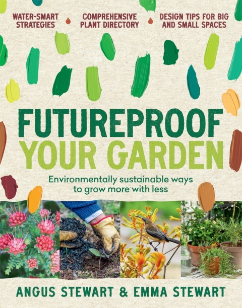 Futureproof Your Garden: Environmentally sustainable ways to grow more with less - FULL INSTANT DOWNLOAD | PDF DOCX EPUB