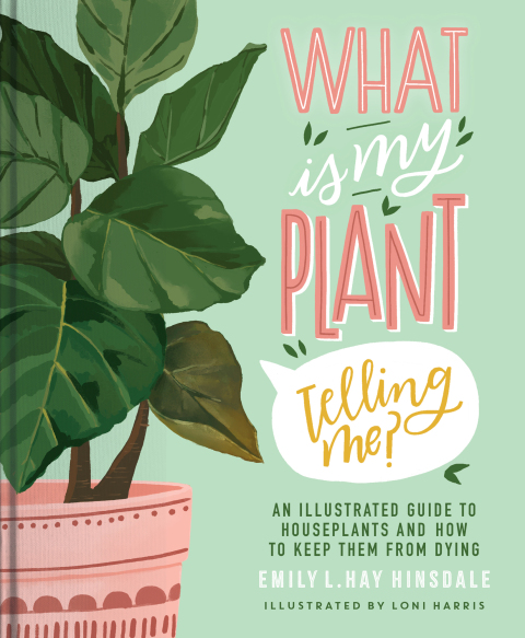 What Is My Plant Telling Me?: An Illustrated Guide to Houseplants and How to Keep Them Alive - FULL INSTANT DOWNLOAD | PDF DOCX EPUB