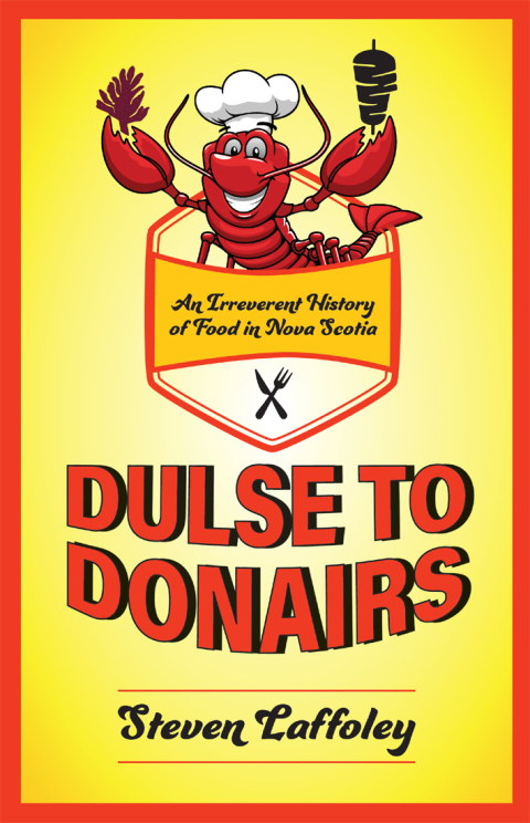Dulse to Donairs: An Irreverent History of Food in Nova Scotia - FULL INSTANT DOWNLOAD | PDF DOCX EPUB