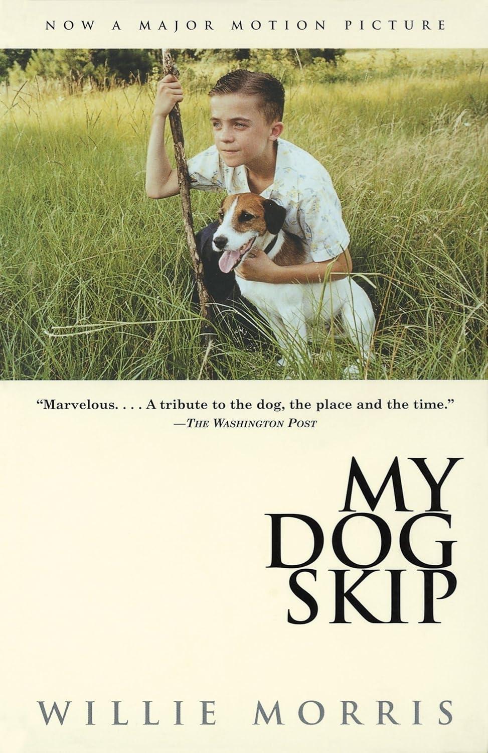 My Dog Skip - FULL INSTANT DOWNLOAD | PDF DOCX EPUB