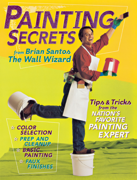 Painting Secrets: Tips & Tricks from the Nation's Favorite Painting Expert - FULL INSTANT DOWNLOAD | PDF DOCX EPUB