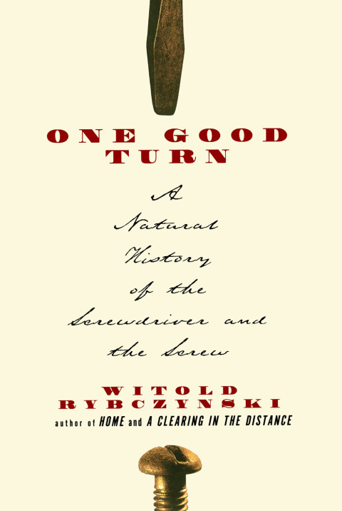 One Good Turn: A Natural History of the Screwdriver and the Screw - FULL INSTANT DOWNLOAD | PDF DOCX EPUB