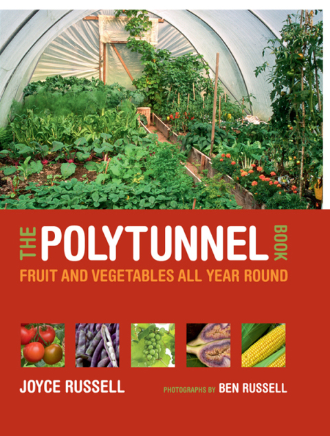 The Polytunnel Book: Fruit and Vegetables All Year Round - FULL INSTANT DOWNLOAD | PDF DOCX EPUB