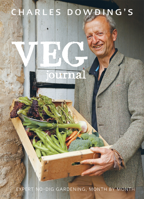 Charles Dowding's Veg Journal: Expert no-dig advice, month by month - FULL INSTANT DOWNLOAD | PDF DOCX EPUB