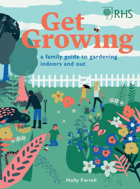 RHS: Get Growing: A Family Guide to Gardening Inside and Out - FULL INSTANT DOWNLOAD | PDF DOCX EPUB