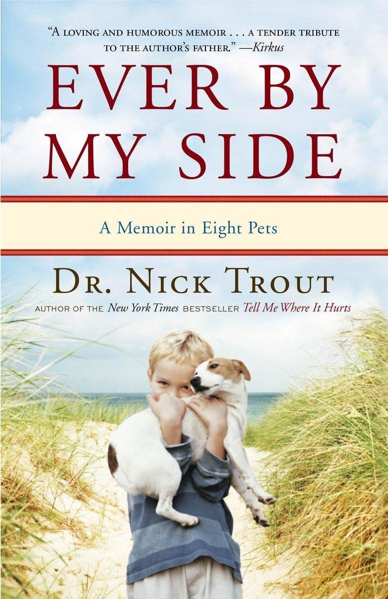 Ever By My Side: A Memoir in Eight [Acts] Pets - FULL INSTANT DOWNLOAD | PDF DOCX EPUB