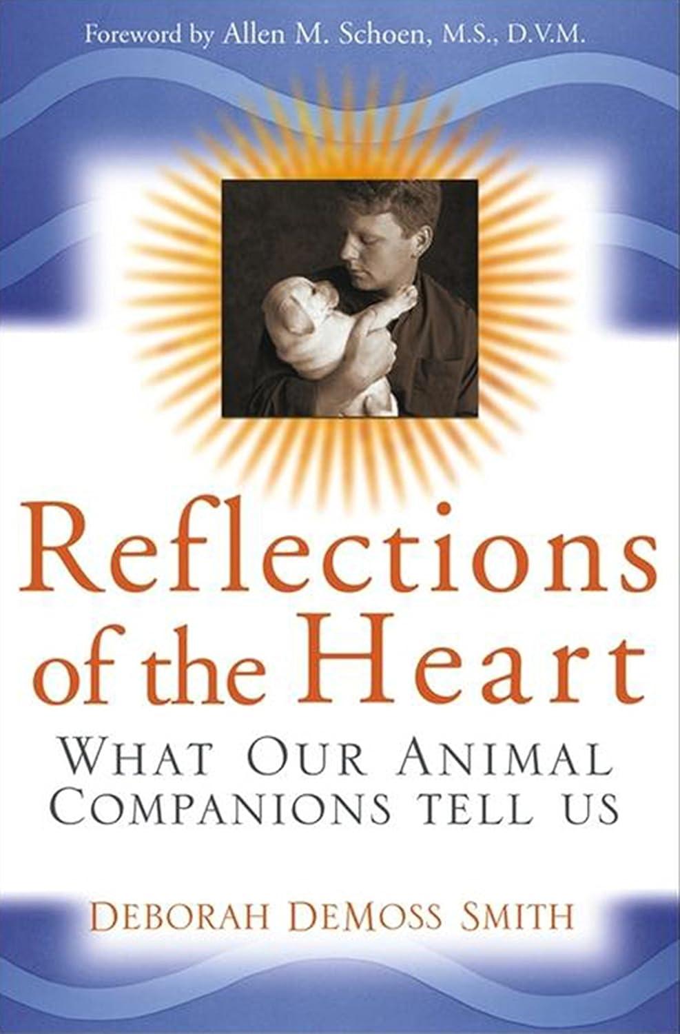 Reflections of the Heart: What Our Animal Companions Tell Us, 1st Edition - FULL INSTANT DOWNLOAD | PDF DOCX EPUB