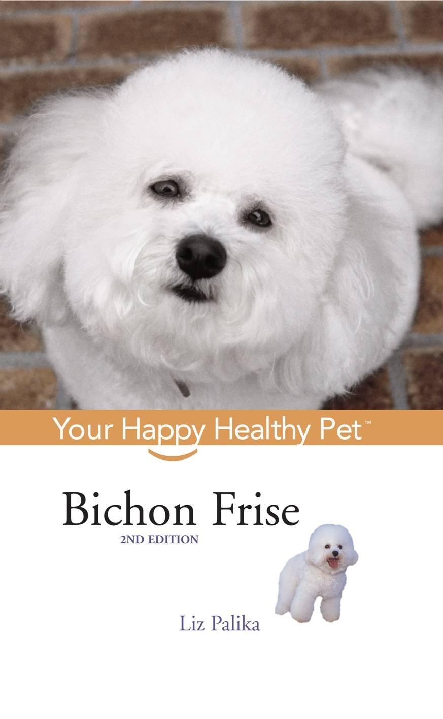 Bichon Frise: Your Happy Healthy Pet, 2nd Edition - FULL INSTANT DOWNLOAD | PDF DOCX EPUB