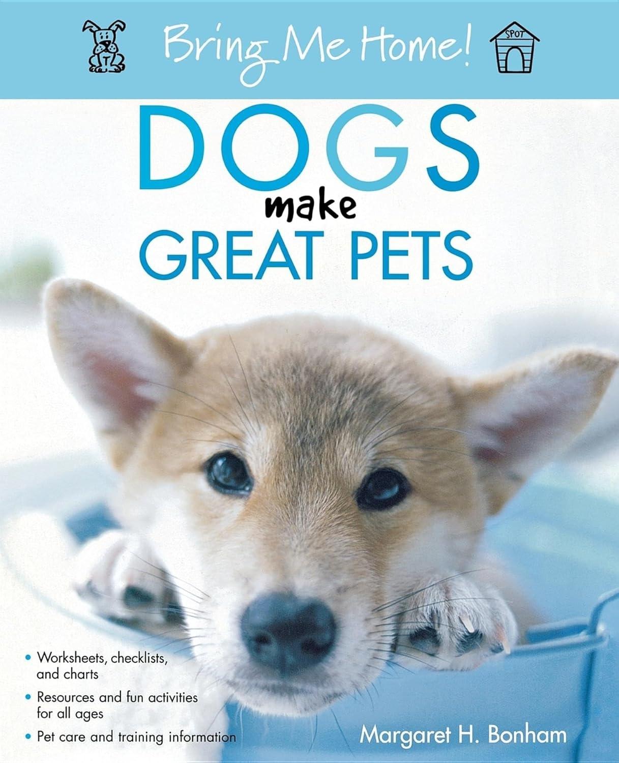 Bring Me Home! Dogs Make Great Pets, 1st Edition - FULL INSTANT DOWNLOAD | PDF DOCX EPUB