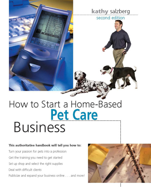 How to Start a Home-Based Pet Care Business, 2nd Edition - FULL INSTANT DOWNLOAD | PDF DOCX EPUB