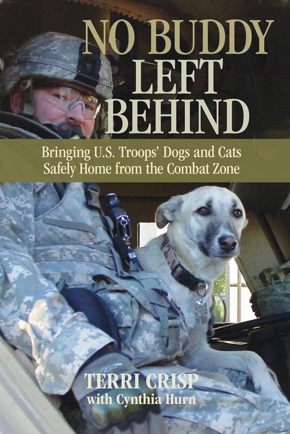 No Buddy Left Behind: Bringing U.S. Troops' Dogs and Cats Safely Home from the Combat Zone - FULL INSTANT DOWNLOAD | PDF DOCX EPUB