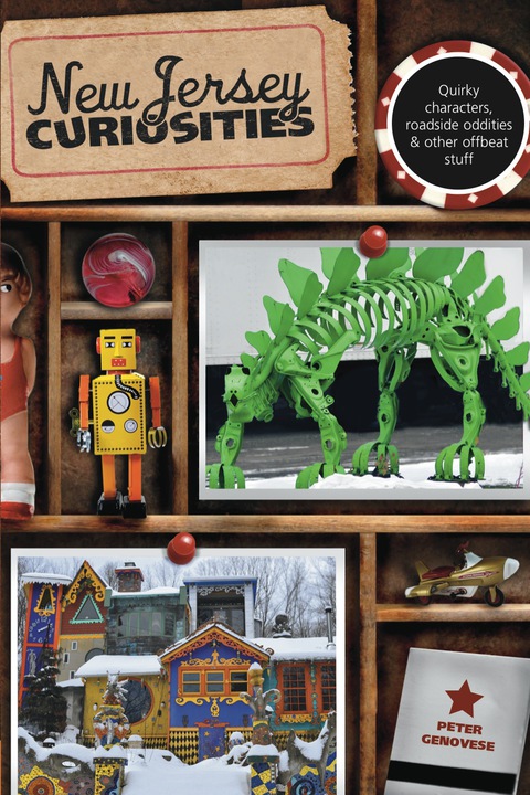 New Jersey Curiosities: Quirky Characters, Roadside Oddities & Other Offbeat Stuff, 3rd Edition - FULL INSTANT DOWNLOAD | PDF DOCX EPUB