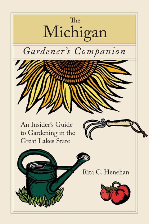 Michigan Gardener's Companion: An Insider's Guide To Gardening In The Great Lakes State, 1st Edition - FULL INSTANT DOWNLOAD | PDF DOCX EPUB