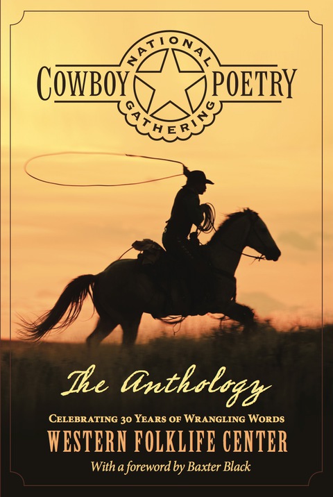 National Cowboy Poetry Gathering: The Anthology, 1st Edition - FULL INSTANT DOWNLOAD | PDF DOCX EPUB