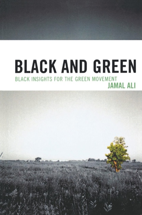 Black and Green: Black Insights for the Green Movement - FULL INSTANT DOWNLOAD | PDF DOCX EPUB