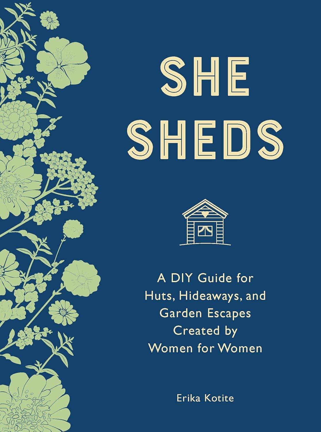 She Sheds (mini edition): A Room of Your Own - FULL INSTANT DOWNLOAD | PDF DOCX EPUB