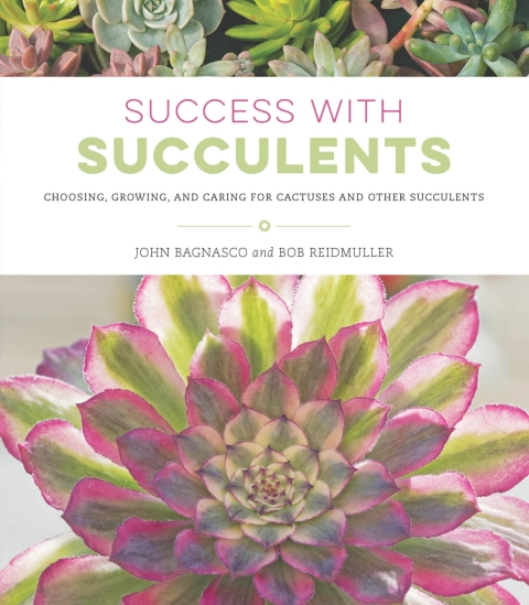 Success with Succulents: Choosing, Growing, and Caring for Cactuses and Other Succulents - FULL INSTANT DOWNLOAD | PDF DOCX EPUB