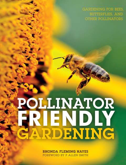 Pollinator Friendly Gardening: Gardening for Bees, Butterflies, and Other Pollinators - FULL INSTANT DOWNLOAD | PDF DOCX EPUB