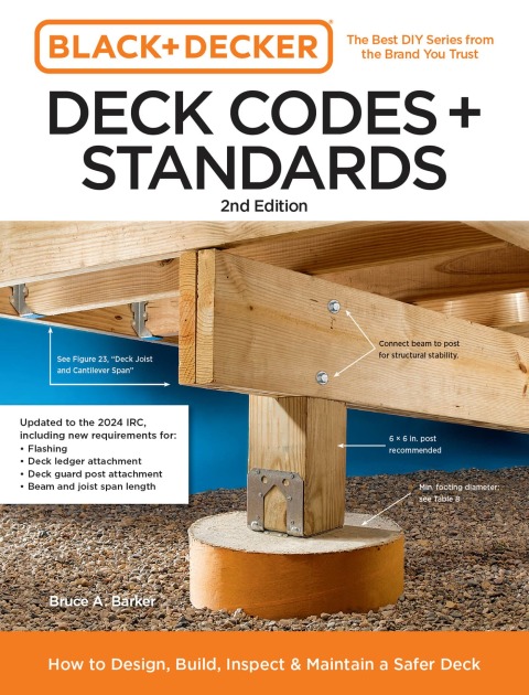 Black and Decker Deck Codes and Standards 2nd Edition: How to Design, Build, Inspect, and Maintain a Safer Deck, 2nd Edition - FULL INSTANT DOWNLOAD | PDF DOCX EPUB