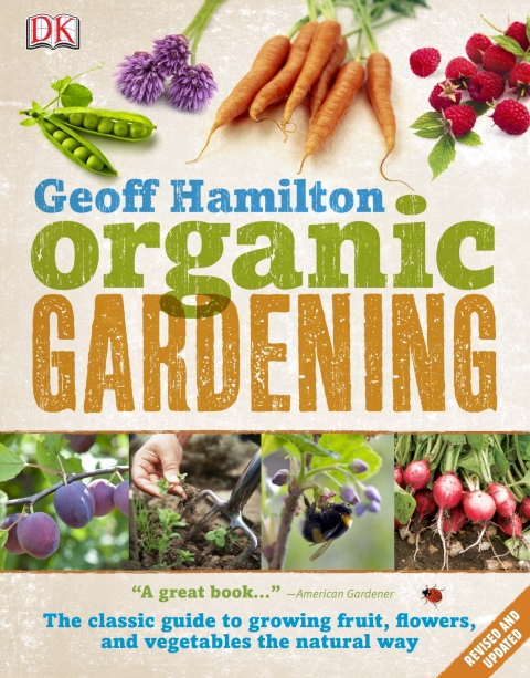 Organic Gardening: The Classic Guide to Growing Fruit, Flowers, and Vegetables the Natural Way - FULL INSTANT DOWNLOAD | PDF DOCX EPUB