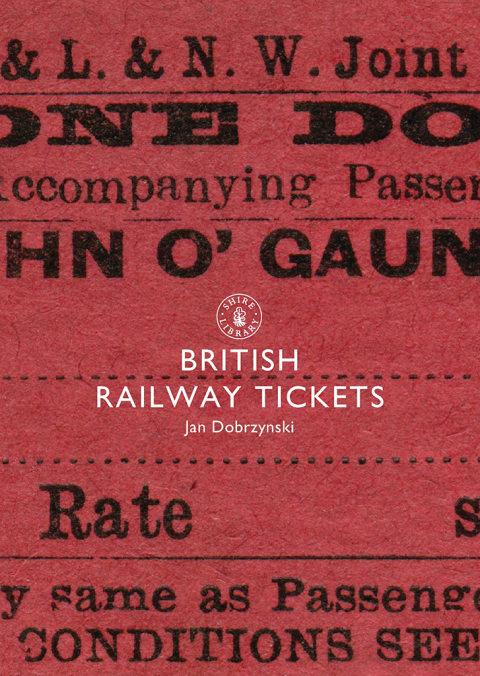 British Railway Tickets, 1st Edition - FULL INSTANT DOWNLOAD | PDF DOCX EPUB