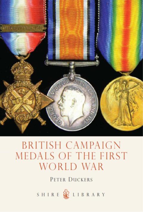 British Campaign Medals of the First World War, 1st Edition - FULL INSTANT DOWNLOAD | PDF DOCX EPUB