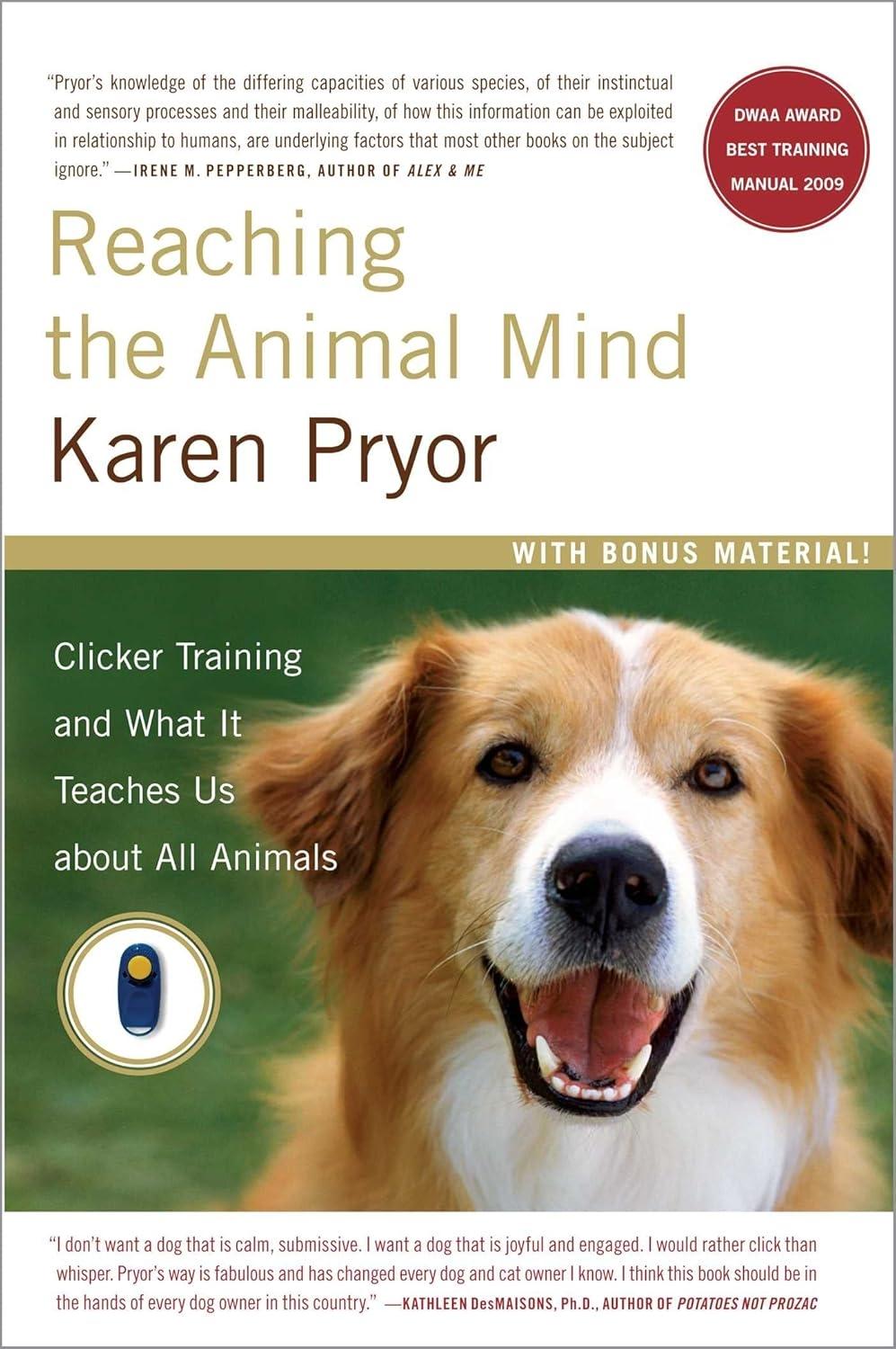 Reaching the Animal Mind: Clicker Training and What It Teaches Us About All Animals - FULL INSTANT DOWNLOAD | PDF DOCX EPUB