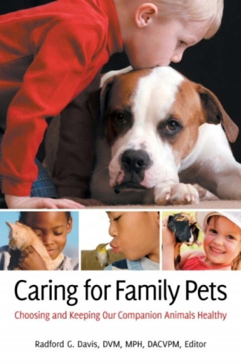 Caring for Family Pets: Choosing and Keeping Our Companion Animals Healthy, 1st Edition - FULL INSTANT DOWNLOAD | PDF DOCX EPUB