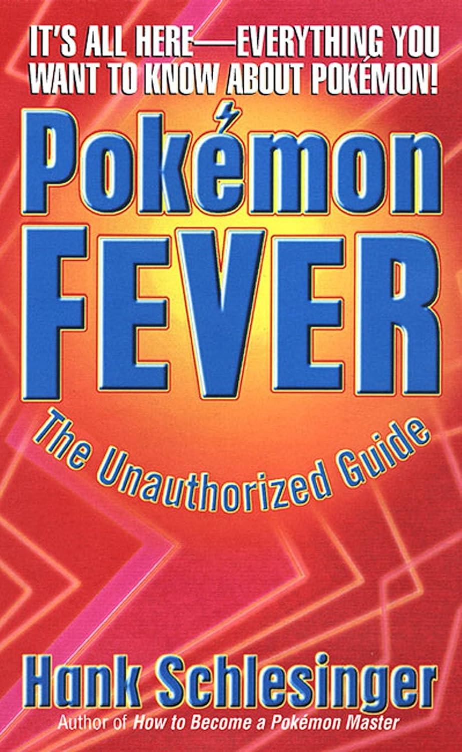 Pokemon Fever: The Unauthorized Guide - FULL INSTANT DOWNLOAD | PDF DOCX EPUB