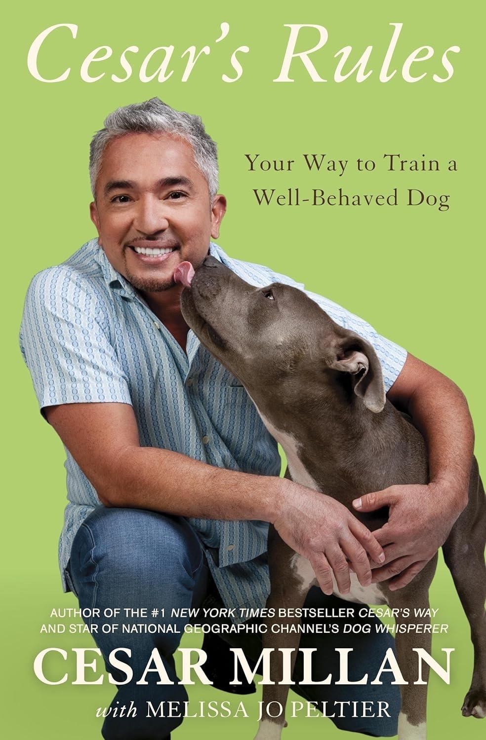 Cesar's Rules: Your Way to Train a Well-Behaved Dog - FULL INSTANT DOWNLOAD | PDF DOCX EPUB