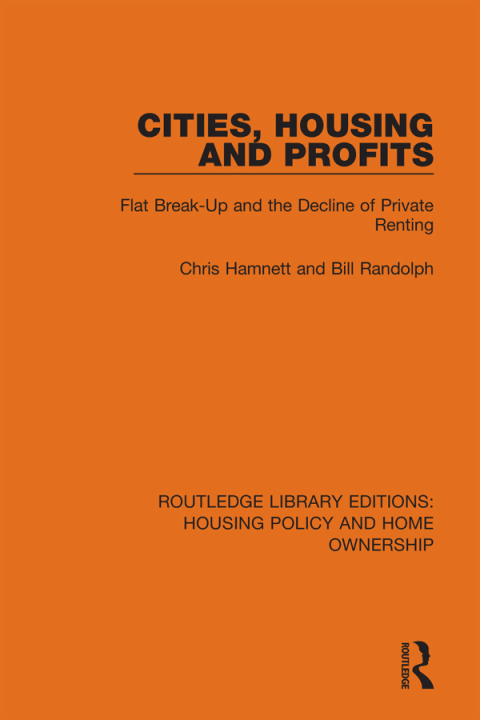 Cities, Housing and Profits: Flat Break-Up and the Decline of Private Renting, 1st Edition - FULL INSTANT DOWNLOAD | PDF DOCX EPUB