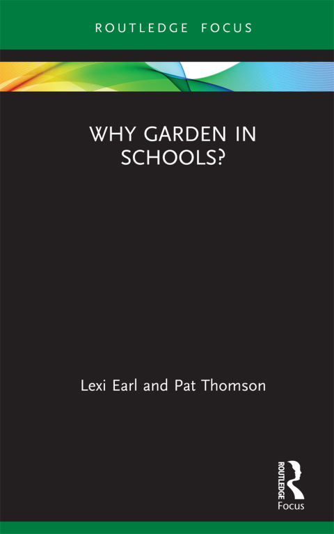 Why Garden in Schools?, 1st Edition - FULL INSTANT DOWNLOAD | PDF DOCX EPUB