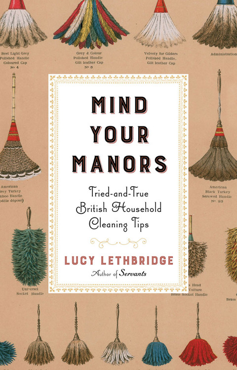 Mind Your Manors: Tried-and-True British Household Cleaning Tips - FULL INSTANT DOWNLOAD | PDF DOCX EPUB