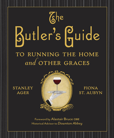 The Butler's Guide to Running the Home and Other Graces - FULL INSTANT DOWNLOAD | PDF DOCX EPUB