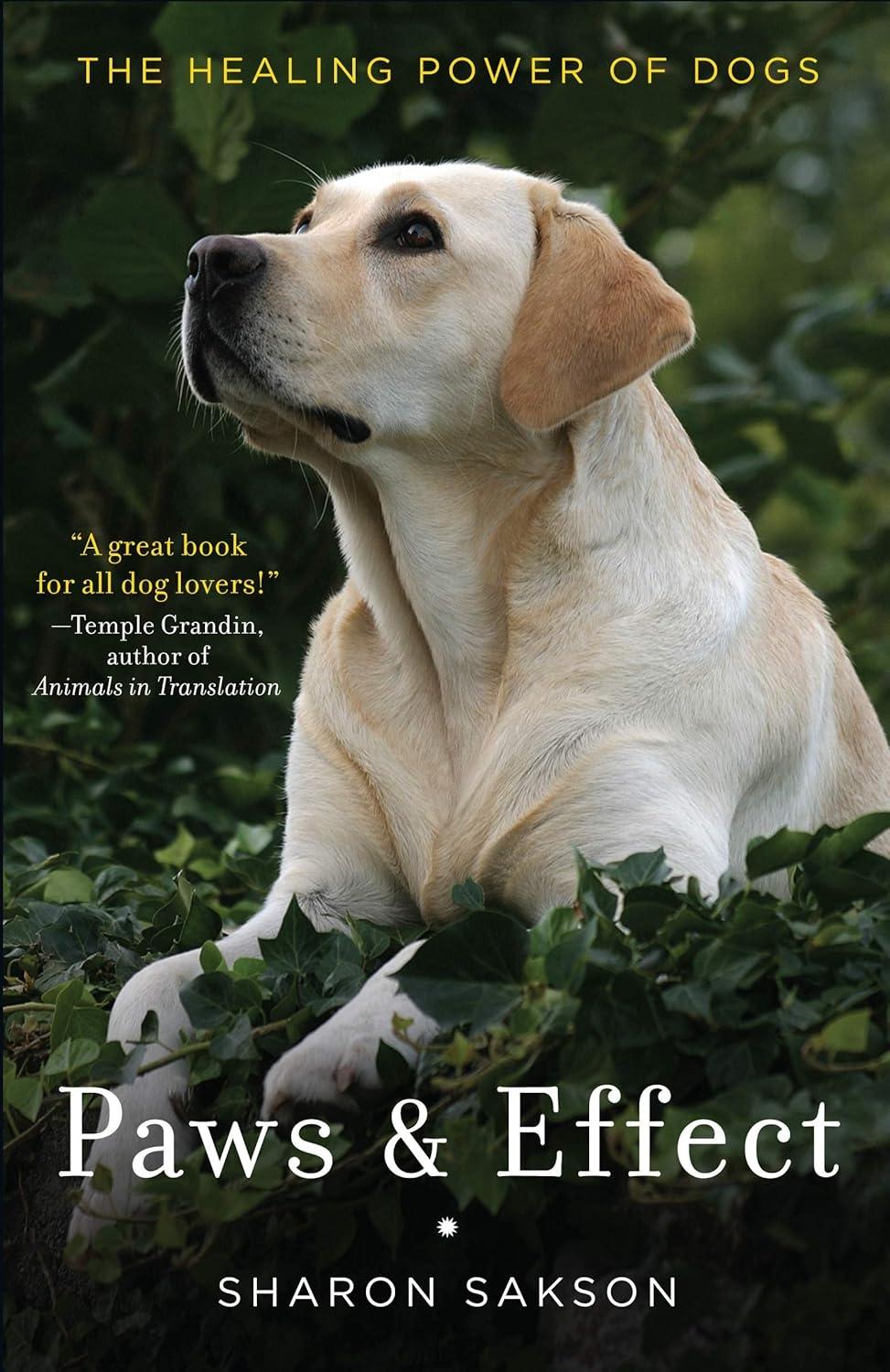 Paws & Effect: The Healing Power of Dogs - FULL INSTANT DOWNLOAD | PDF DOCX EPUB