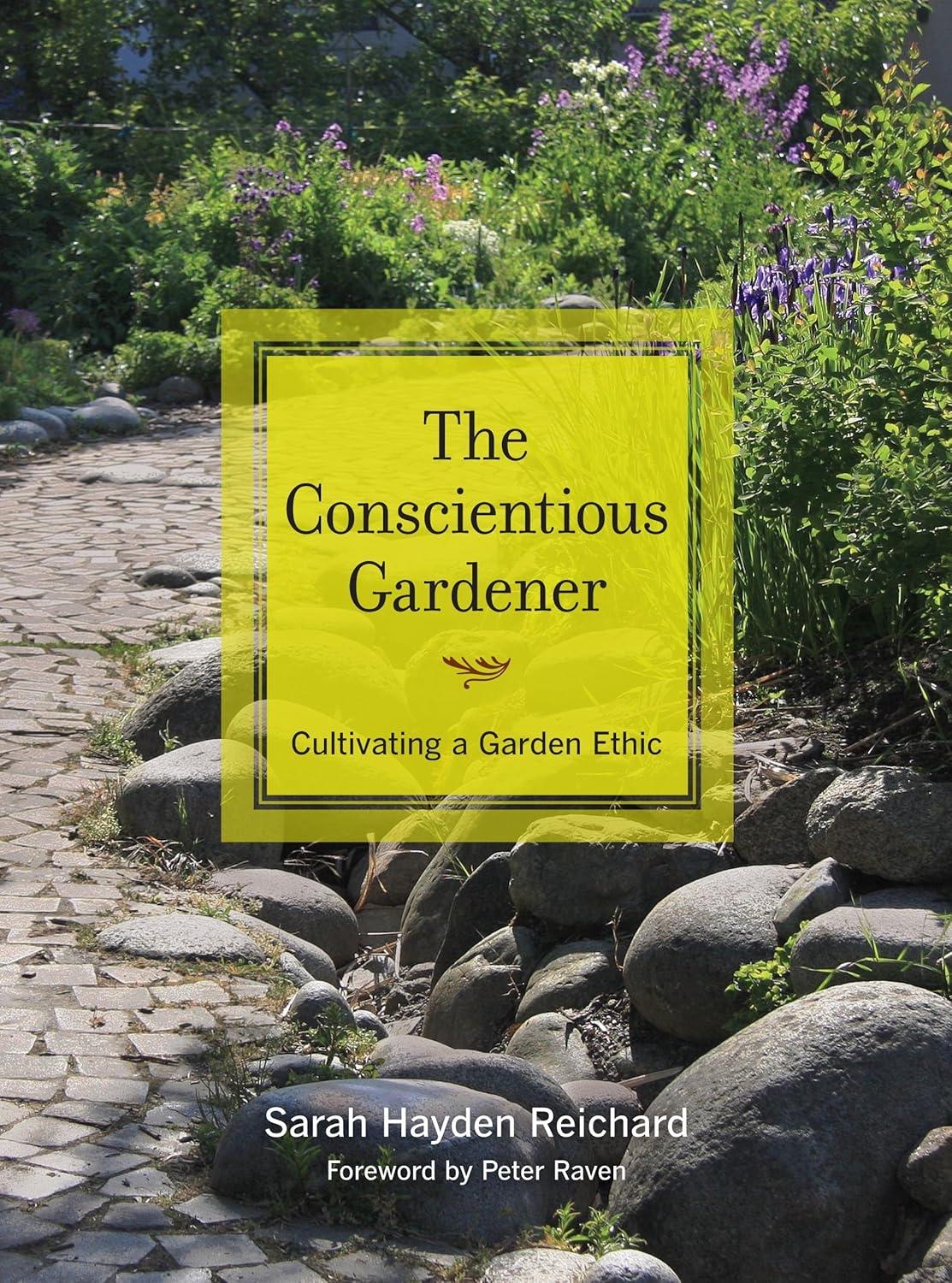 The Conscientious Gardener: Cultivating a Garden Ethic, 1st Edition - FULL INSTANT DOWNLOAD | PDF DOCX EPUB