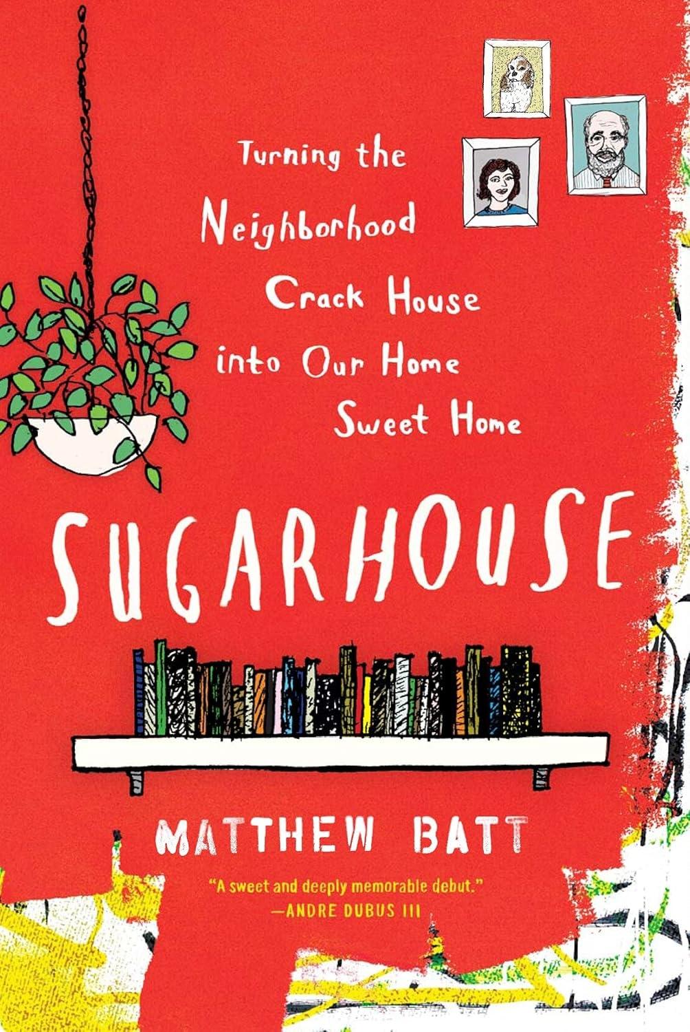 Sugarhouse: Turning the Neighborhood Crack House into Our Home Sweet Home - FULL INSTANT DOWNLOAD | PDF DOCX EPUB