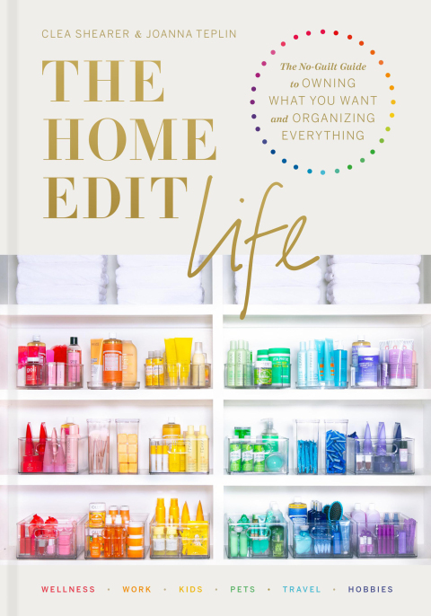 The Home Edit Life: The No-Guilt Guide to Owning What You Want and Organizing Everything - FULL INSTANT DOWNLOAD | PDF DOCX EPUB