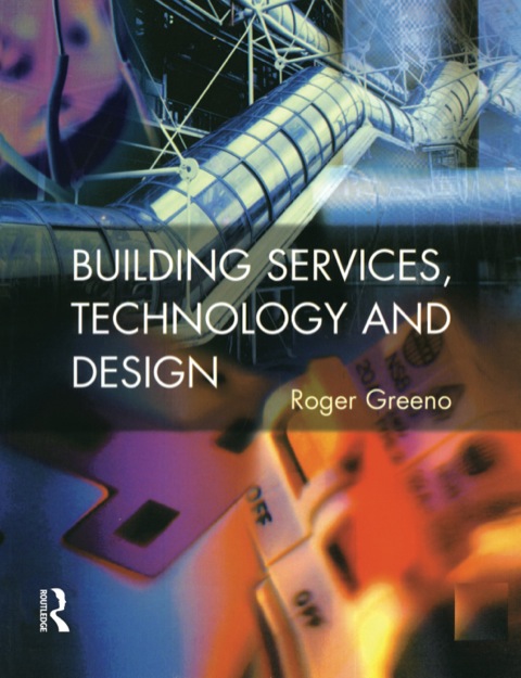 Building Services, Technology and Design - FULL INSTANT DOWNLOAD | PDF DOCX EPUB