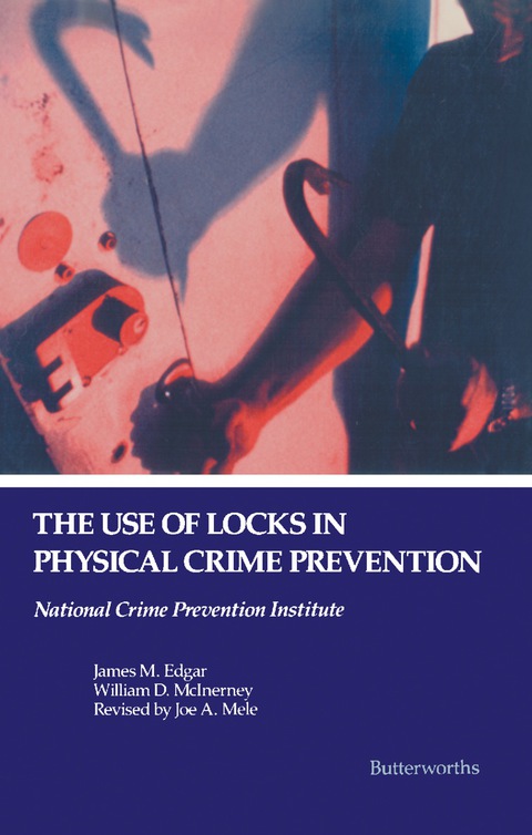 The Use of Locks in Physical Crime Prevention: National Crime Prevention Institute - FULL INSTANT DOWNLOAD | PDF DOCX EPUB