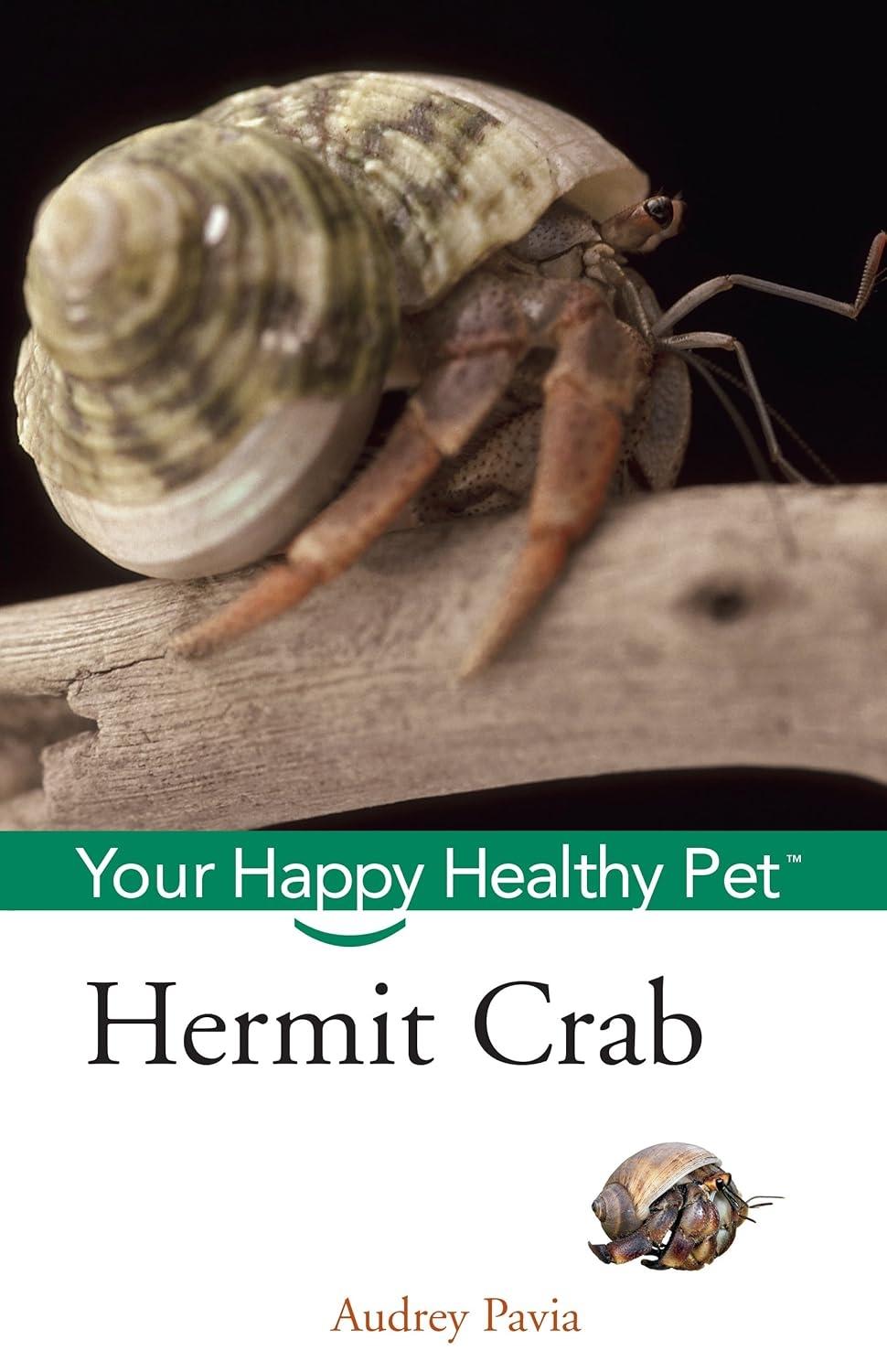 Hermit Crab: Your Happy Healthy Pet, 1st Edition - FULL INSTANT DOWNLOAD | PDF DOCX EPUB