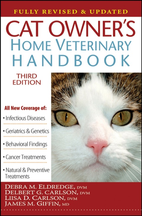 Cat Owner's Home Veterinary Handbook, Fully Revised and Updated, 3rd Edition - FULL INSTANT DOWNLOAD | PDF DOCX EPUB