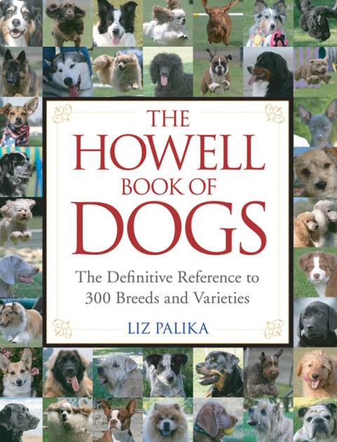 The Howell Book of Dogs: The Definitive Reference to 300 Breeds and Varieties, 1st Edition - FULL INSTANT DOWNLOAD | PDF DOCX EPUB