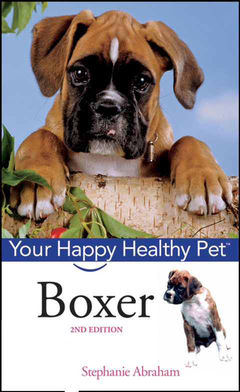 Boxer: Your Happy Healthy Pet, 2nd Edition - FULL INSTANT DOWNLOAD | PDF DOCX EPUB