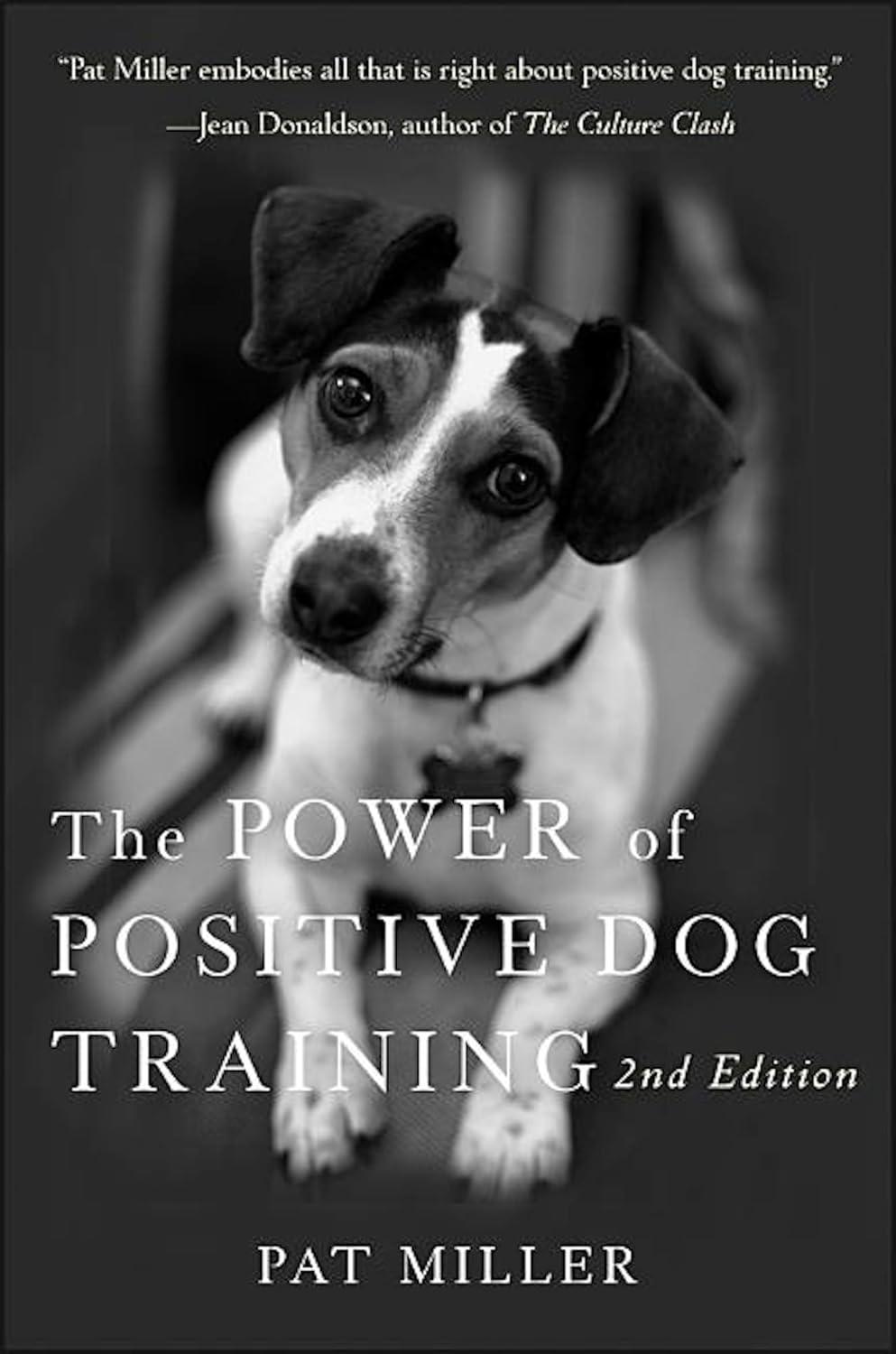 The Power of Positive Dog Training, 2nd Edition - FULL INSTANT DOWNLOAD | PDF DOCX EPUB