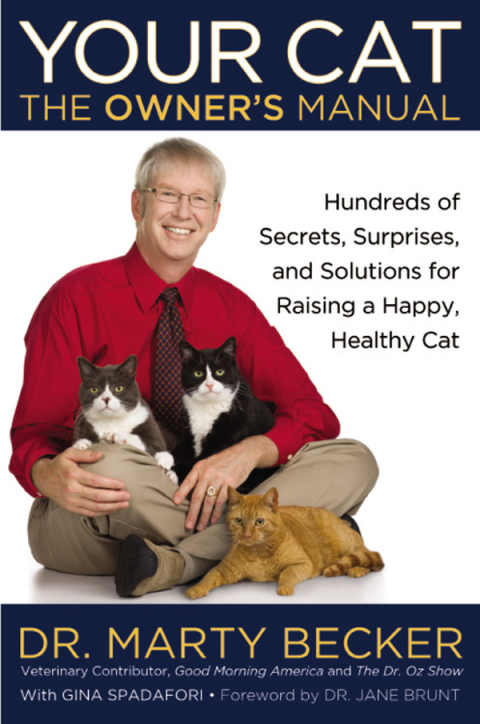 Your Cat: The Owner's Manual: Hundreds of Secrets, Surprises, and Solutions for Raising a Happy, Healthy Cat - FULL INSTANT DOWNLOAD | PDF DOCX EPUB