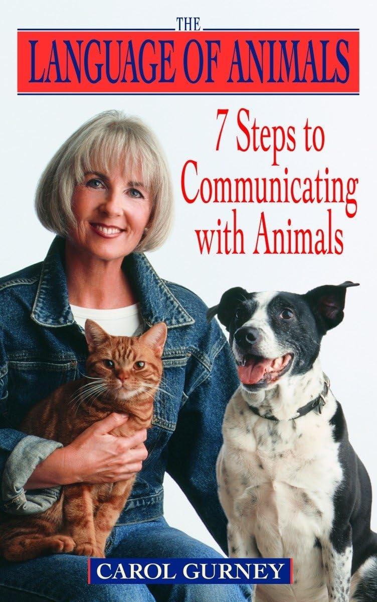 The Language of Animals: 7 Steps to Communicating with Animals - FULL INSTANT DOWNLOAD | PDF DOCX EPUB
