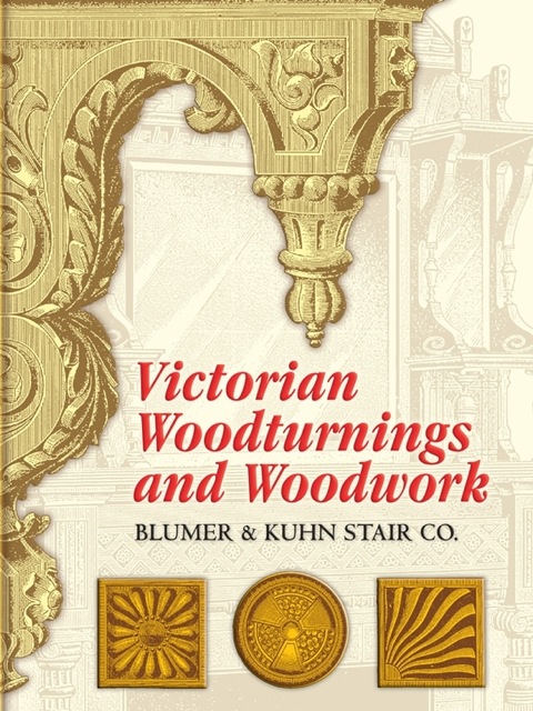 Victorian Woodturnings and Woodwork - FULL INSTANT DOWNLOAD | PDF DOCX EPUB