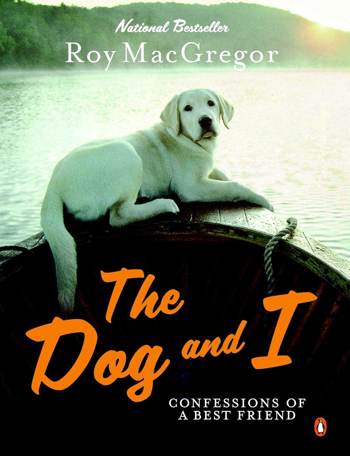 Dog and I: Confessions Of A Best Friend - FULL INSTANT DOWNLOAD | PDF DOCX EPUB
