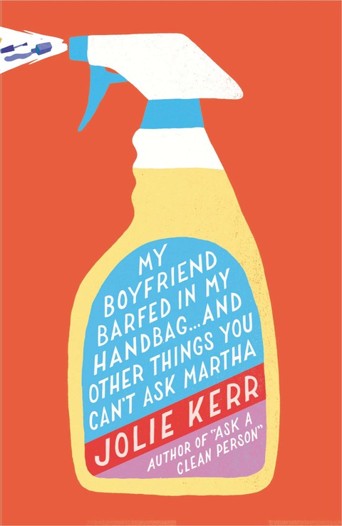 My Boyfriend Barfed in My Handbag . . . and Other Things You Can't Ask Martha - FULL INSTANT DOWNLOAD | PDF DOCX EPUB